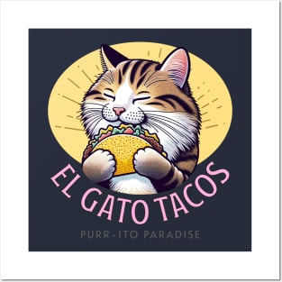 El Gato Tacos - Purr-ito Paradise Posters and Art